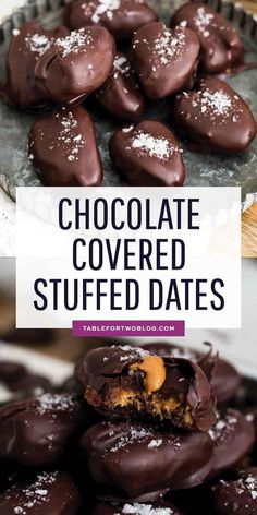 chocolate covered stuffed dates are stacked on top of each other with text overlay that reads, chocolate covered stuffed dates