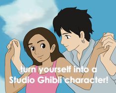 a man and woman standing next to each other with the words turn yourself into a studio ghibl character