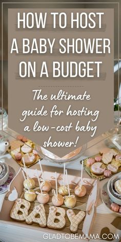 the ultimate guide for hosting a baby shower is here and it's easy to make