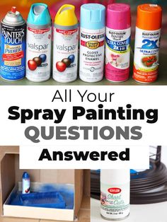 spray painting questions answered with the words all your spray painting questions answered