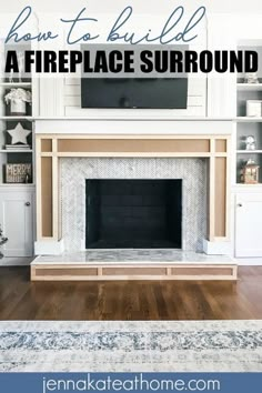 a fireplace surround with the words how to build a fireplace surround above it and below