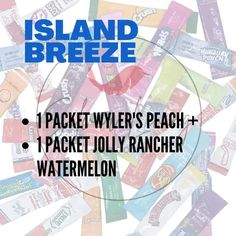 the label for island breezee is shown in front of many candy bars and watermelon