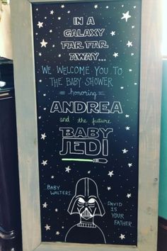 a star wars chalkboard with the words in a galaxy, we welcome you to the baby shower