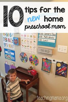 a young boy standing in front of a desk with the words 10 tips for the new home preschool mom