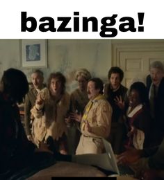 a group of people standing next to each other in front of a bed with the words bazinga on it