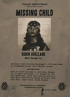 the missing poster for robin arellano is displayed in front of a white paper