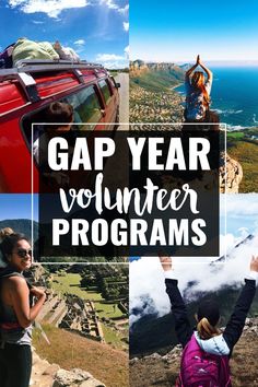 the gap year volunteer programs are available for students to learn how to get there and where to go