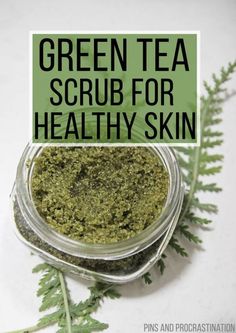 Diy Green Tea, Green Tea Scrub, Green Tea Face, Oil Cleansing, Green Teas, For Healthy Skin, Image Skincare