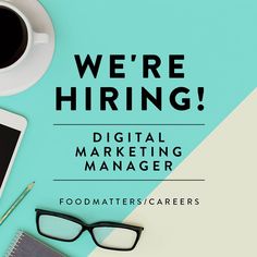 we're hiring digital marketing manager for foodmatters / careerers - click to see more information