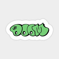 a sticker with the word wow written in green on it's bottom corner