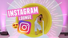 a woman standing in front of an instagram lounge sign