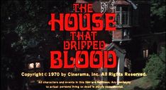 the house that driped blood is shown in red text over an image of a building