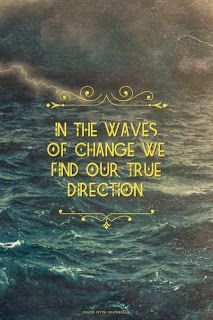 a book cover with the words in the waves of change we find our true direction