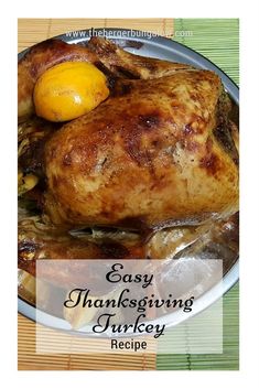 an easy thanksgiving turkey recipe on a plate