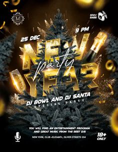 the new year party flyer for dj bowl and dj santa