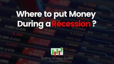 the words where to put money during a recession?