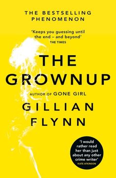 the cover of the book, the grownup by gill finnn and stephen pylemonon