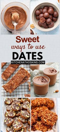 sweet ways to use date's for desserts, snacks, and more - click on the image below