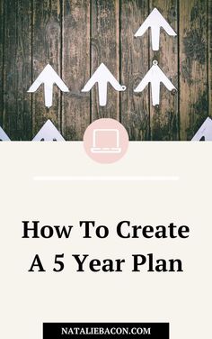 how to create a 5 year plan