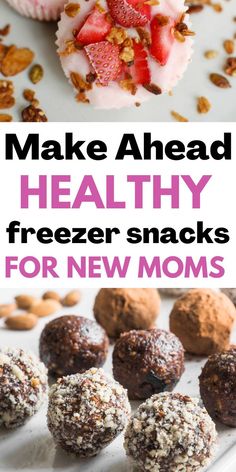 healthy snacks for new moms to make ahead