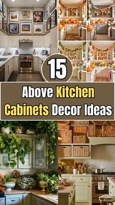 the top 15 above kitchen cabinets decor ideas