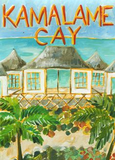 an acrylic painting of a house with the words kaaname cay on it