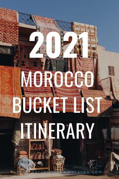 the words morocco bucket list in front of an image of a building with lots of items on