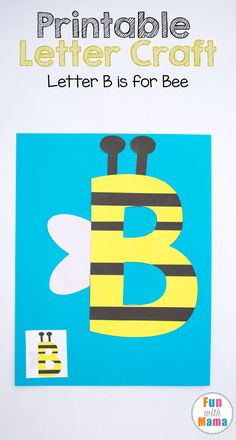 the letter b is for bee printable craft that includes letters and a bee on it