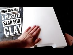 a person holding up a sign that says how to make a plaster slab for clay