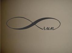 the word run written in cursive writing with an infinite symbol on it's wall