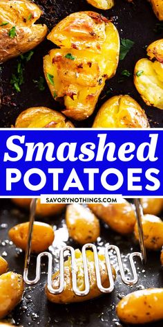 roasted potatoes with text overlay that reads smashed potatoes