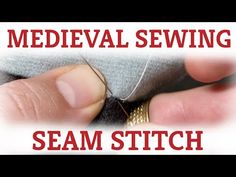 someone is sewing something on their hand with the words medieval sewing sem - stitch