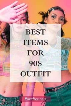 two girls with their arms around each other and the words best items for 90's outfit