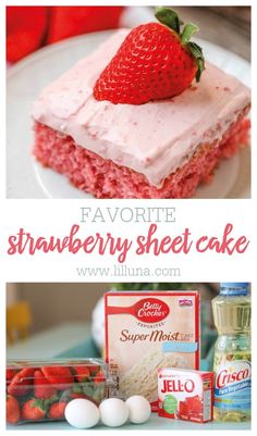 strawberry sheet cake with cream cheese frosting and strawberries on the top, surrounded by other ingredients