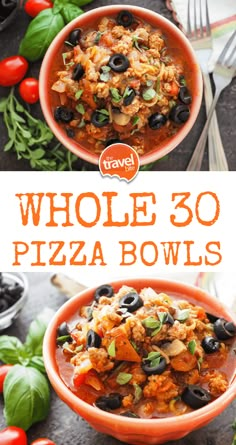 the cover of travel's whole 30 pizza bowls is shown in two different images