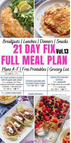 the 21 day fix meal plan is full of healthy meals, including lunches and desserts