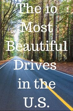 the 10 most beautiful drives in the u s