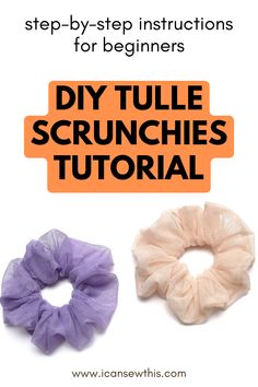 two scrunches are shown with the words diy tulle scrunches