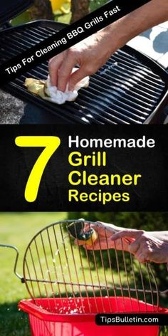 a grill with the words 7 homemade grill cleaner recipes in front of it and an image of