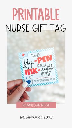 the printable nurse gift tag for nurses is shown in pink and blue with text that reads