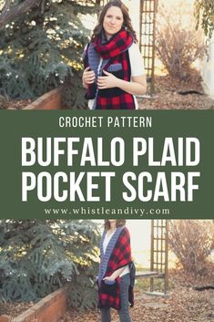 a woman wearing a buffalo plaid scarf with text overlay that reads, crochet pattern buffalo plaid pocket scarf