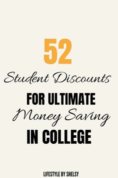 the text reads 52 student discounts for ultimate money saving in college, with an image of