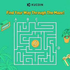 a maze that has money in it and the words find your way through the maze