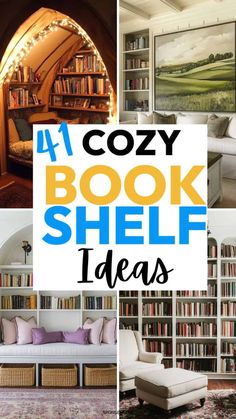 collage of bookshelves with text overlay that says cozy book shelf ideas