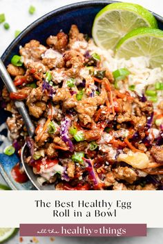 the best healthy egg roll in a bowl with rice and limes on the side