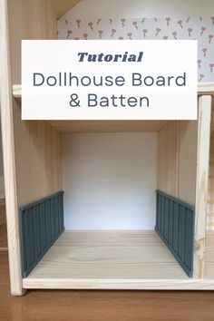 the dollhouse board and batten is made out of wood