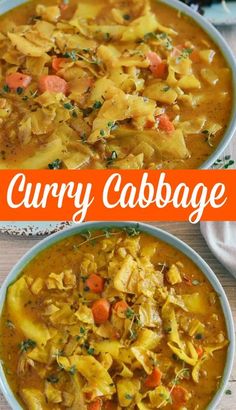 two bowls of curry cabbage soup with carrots and parsley on the side,