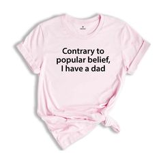 👶 Funny Baby Tee - Unleash the Laughter! 😂 Dress your little one in style with our Funny Baby Tee! This adorable and cheeky shirt is perfect for parents who appreciate a good meme and want to showcase their baby’s personality. With playful phrases like “Contrary to popular belief, I have a dad,” this tee is sure to turn heads and spark smiles wherever you go! ✨ Key Features: Soft, comfortable fabric designed for babies, ensuring all-day wearability for playtime or outings Trendy designs that i Funny Baby Tees, Good Meme, Hilarious Humor, Baby Tees, Witty Quotes, Gifts For New Parents, Trendy Designs, Funny Baby, Funny Babies