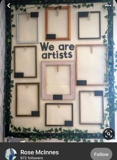 there are many frames on the wall with plants growing around them and one is saying we are artists