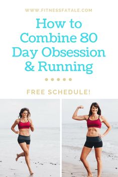 a woman running on the beach with text overlay reading how to combine 80 day obese